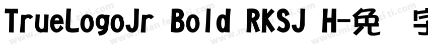 TrueLogoJr Bold RKSJ H字体转换